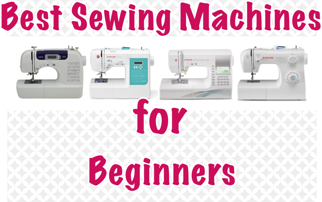 Best Sewing Machine for Beginners 2018 reviews