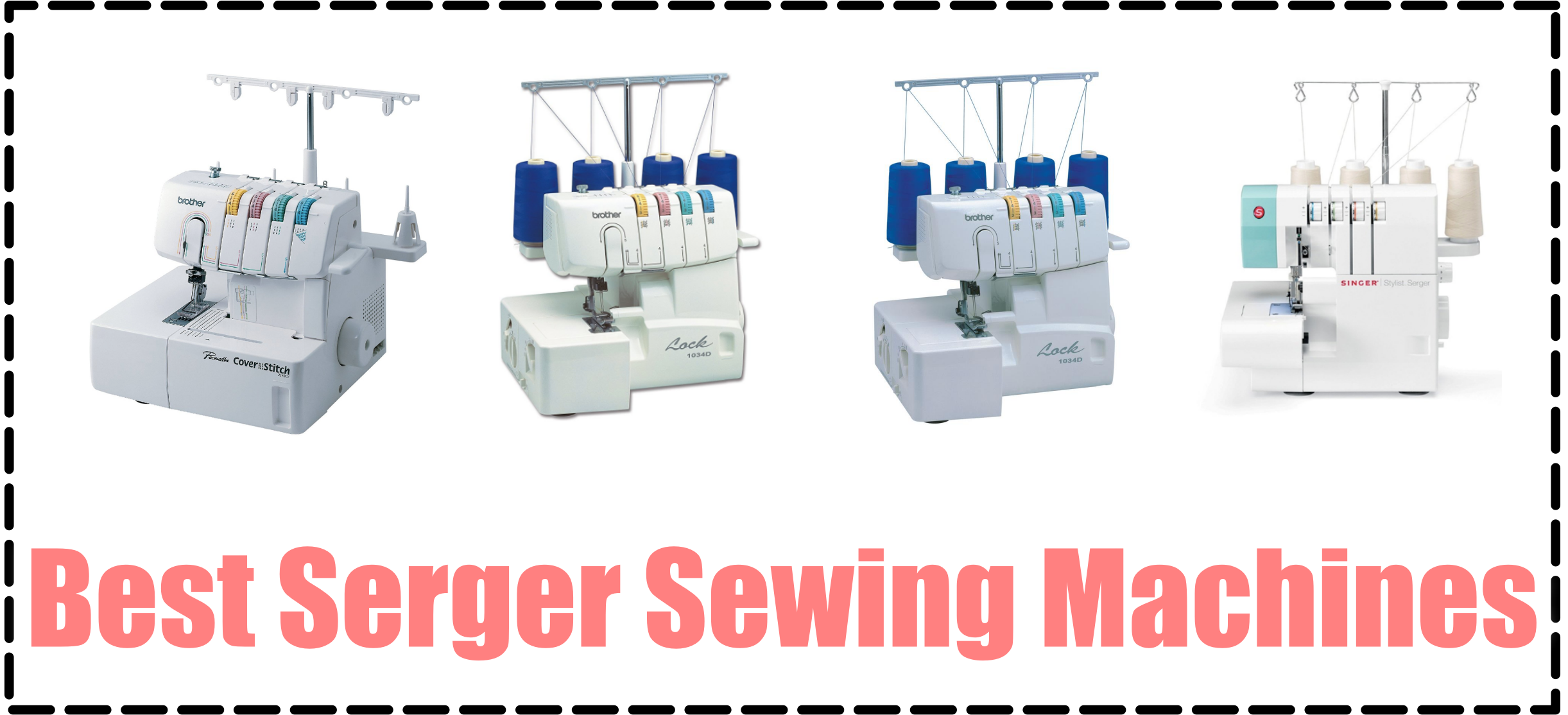 Best Serger Sewing machines 2018