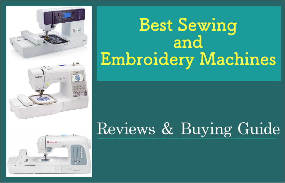 Best Sewing And Embroidery Machines Best Sewing Machines For Beginners 3613